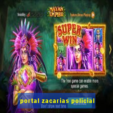 portal zacarias policial